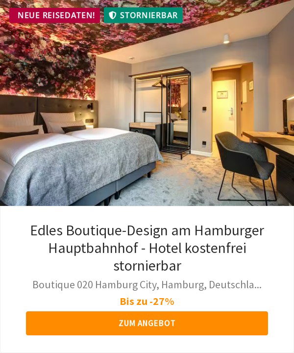 Edles Boutique-Design am Hamburger Hauptbahnhof - Hotel kostenfrei stornierbar