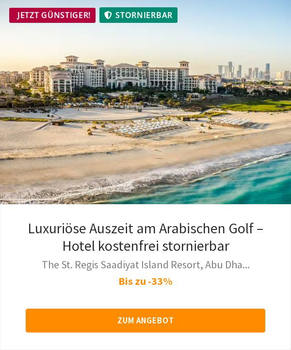 Luxuriöse Auszeit am Arabischen Golf – Hotel kostenfrei stornierbar
