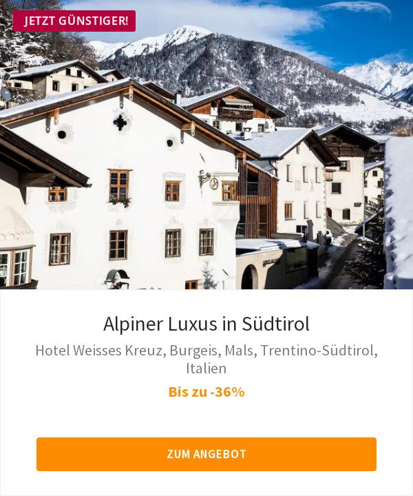 Alpiner Luxus in Südtirol