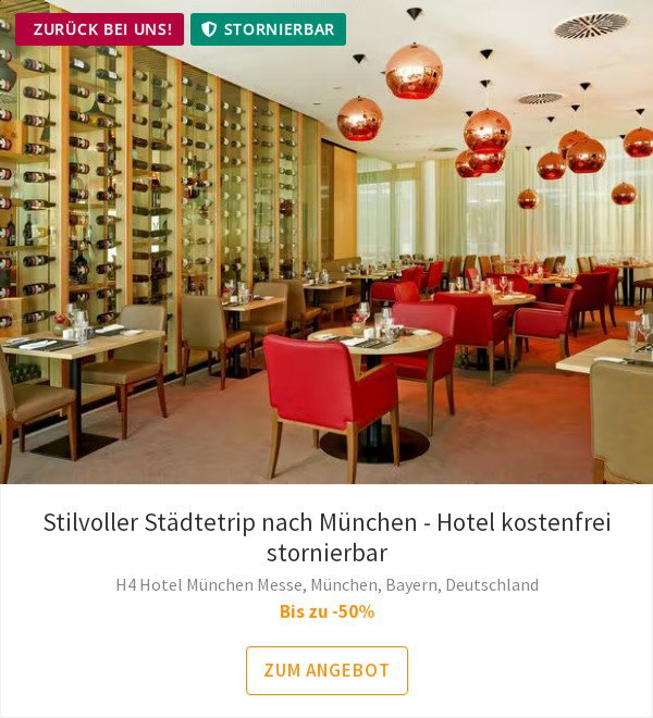 Stilvoller Städtetrip nach München - Hotel kostenfrei stornierbar