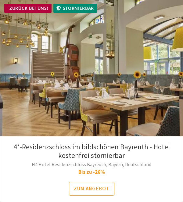 4*-Residenzschloss im bildschönen Bayreuth - Hotel kostenfrei stornierbar
