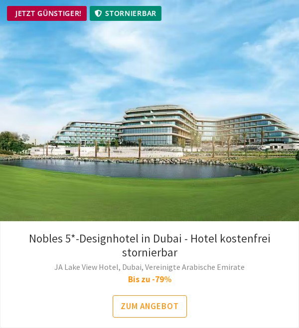 Nobles 5*-Designhotel in Dubai - Hotel kostenfrei stornierbar