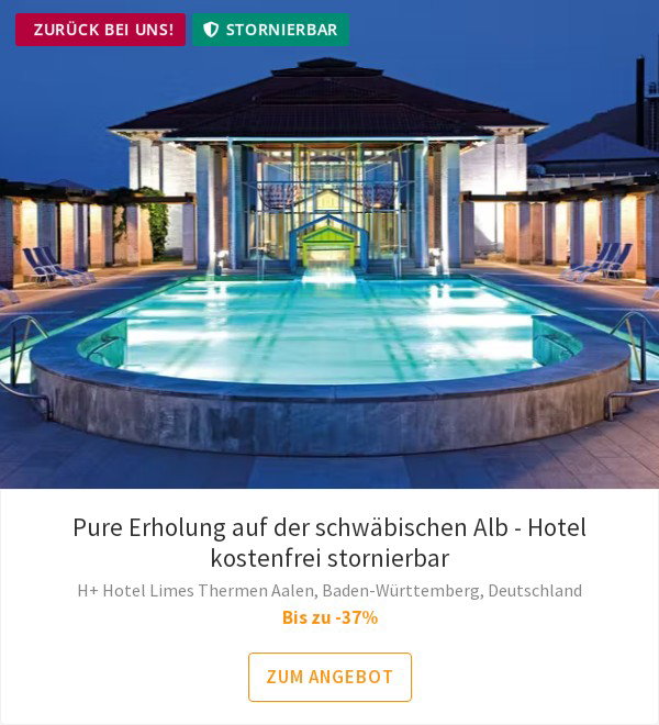 Pure Erholung auf der schwäbischen Alb - Hotel kostenfrei stornierbar