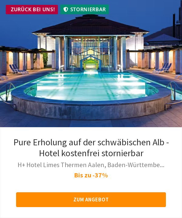 Pure Erholung auf der schwäbischen Alb - Hotel kostenfrei stornierbar