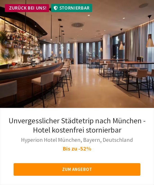 Unvergesslicher Städtetrip nach München - Hotel kostenfrei stornierbar