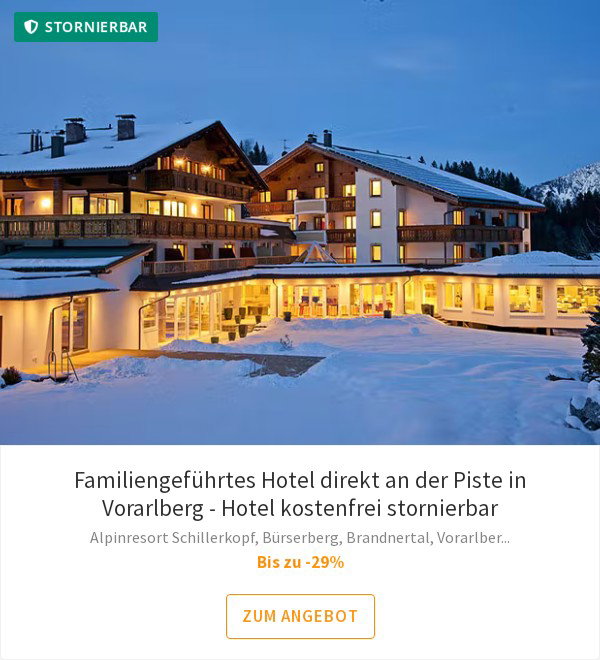 Familiengeführtes Hotel direkt an der Piste in Vorarlberg - Hotel kostenfrei stornierbar