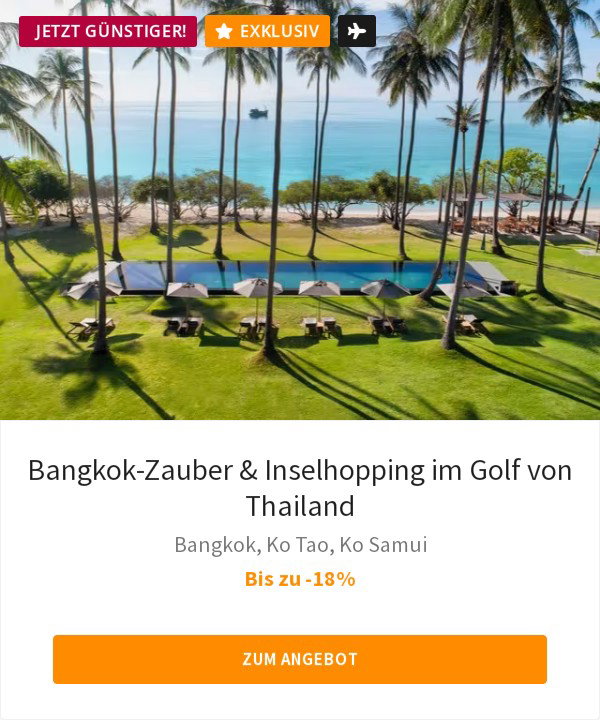 Bangkok-Zauber &amp; Inselhopping im Golf von Thailand