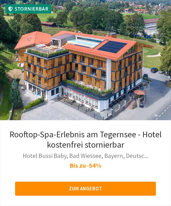 Rooftop-Spa-Erlebnis am Tegernsee - Hotel kostenfrei stornierbar