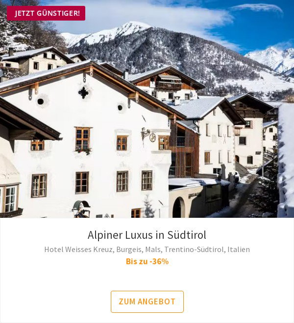 Alpiner Luxus in Südtirol