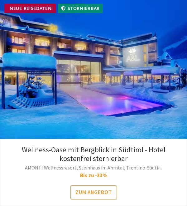 Wellness-Oase mit Bergblick in Südtirol - Hotel kostenfrei stornierbar