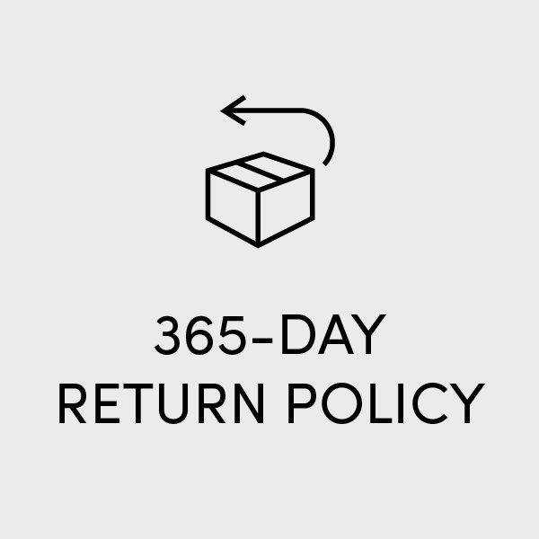 365-DAY RETURN POLICY