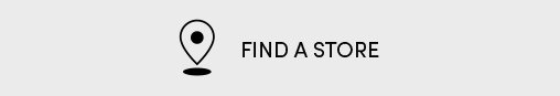 FIND A STORE