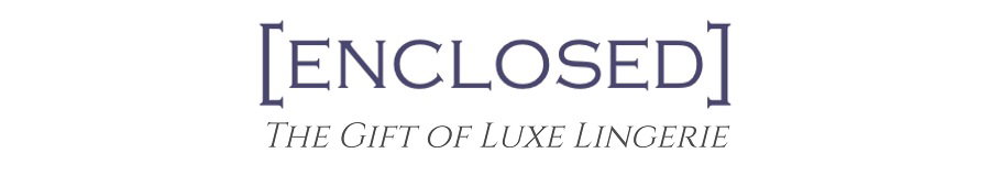 TheEnclosed.com: Gifts of Love & Lingerie