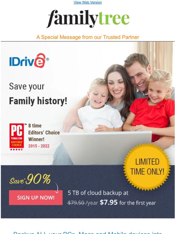 Protect your Family History! Get 90% off on IDrive Cloud Backup! Limited time offer!