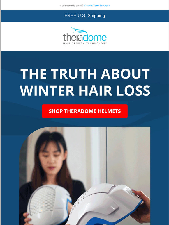 Theradome Did you know winter is hair loss season? Milled