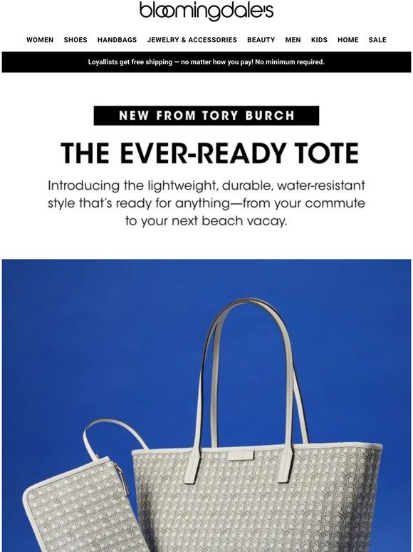 Bloomingdale's: New! The Tory Burch Ever-Ready tote | Milled