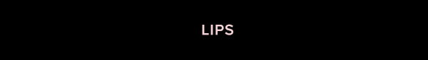 SHOP LIPS