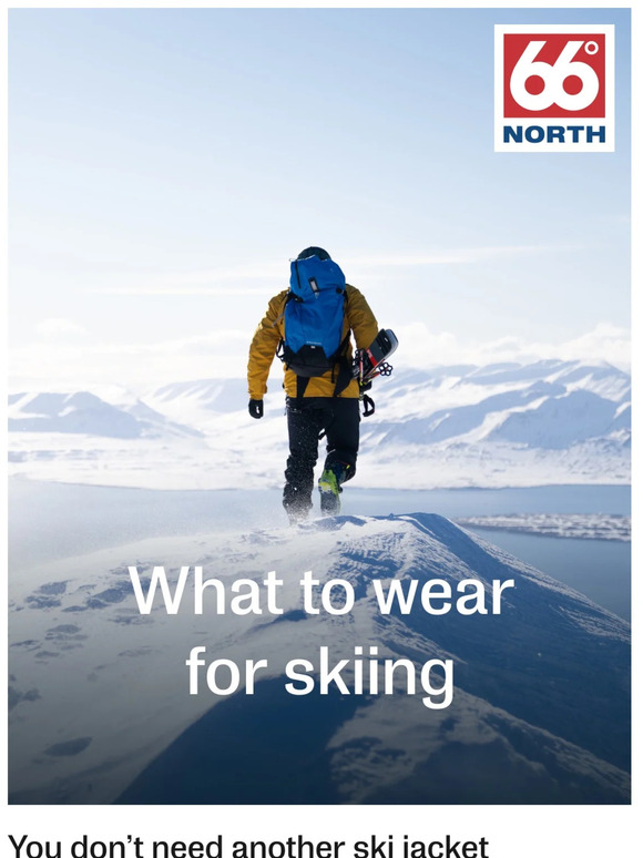 You don't need another ski jacket