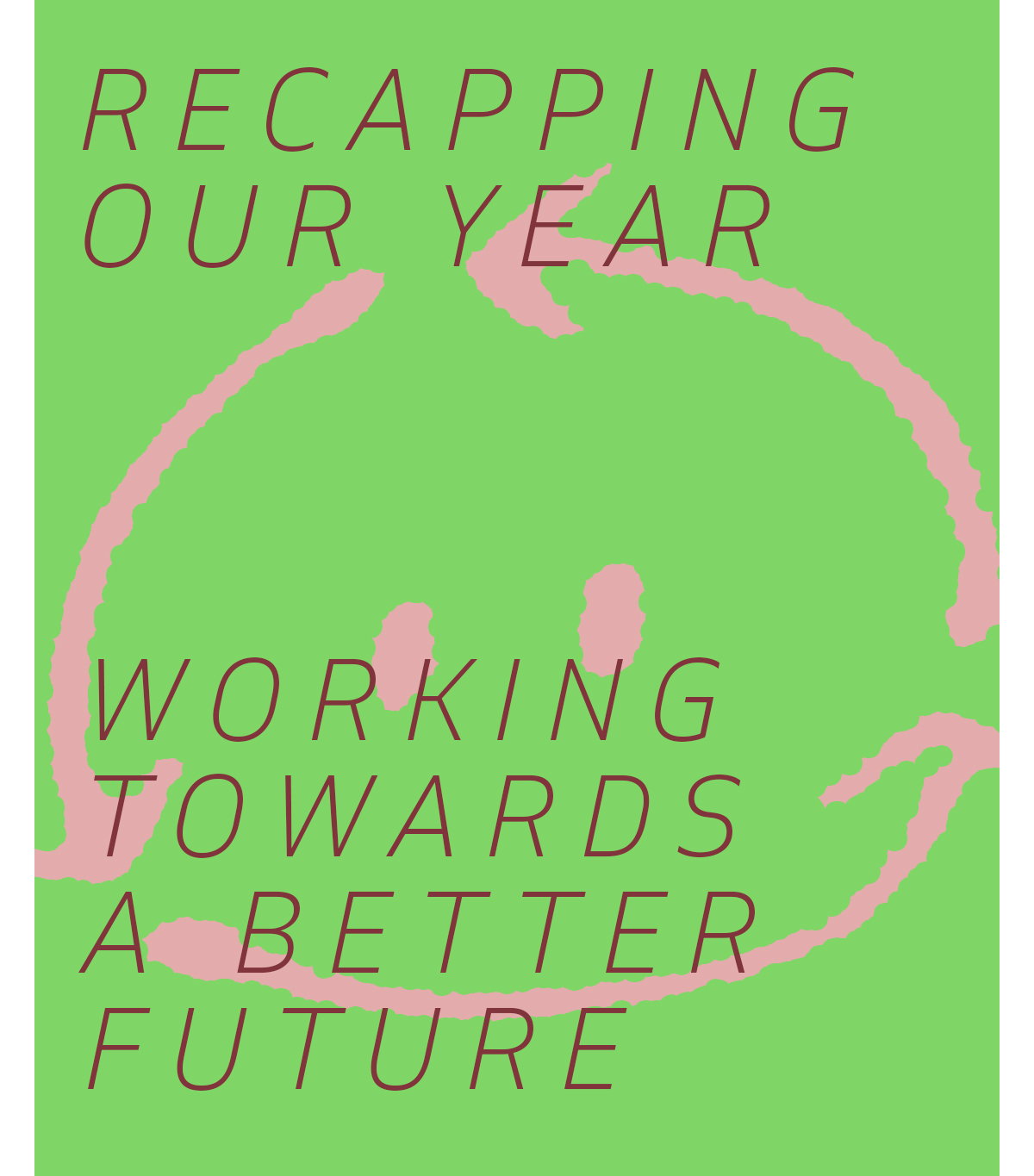 Working towards a better future