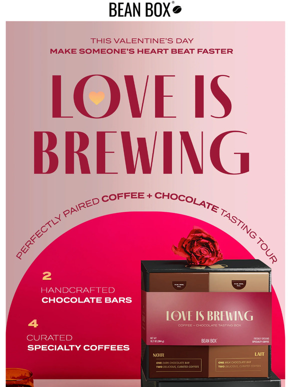 Bean Box You’ve Got Early Access Perfectly Paired Coffee + Chocolate