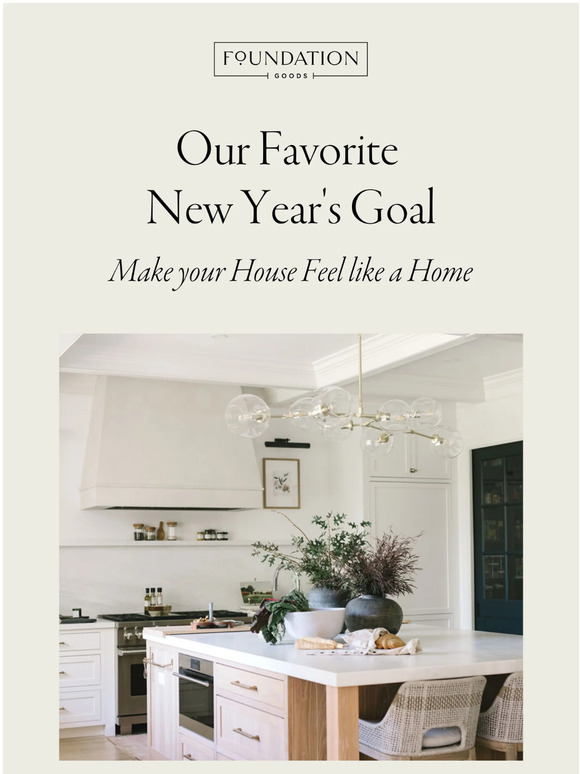 Foundation Goods 3 Ways to Make Your House Feel Like a Home Milled