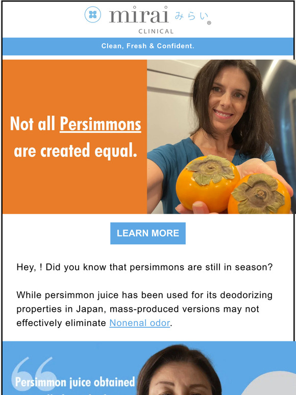 Mirai Clinical The difference between a good and bad Persimmon Milled