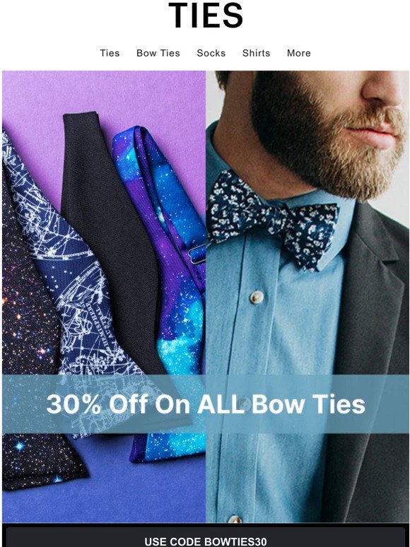 Get 30% off all bow ties!