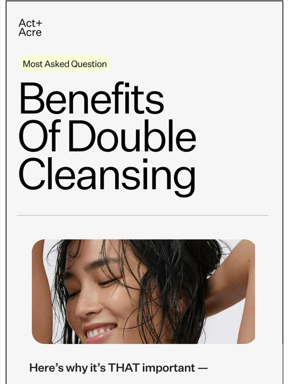 Act Acre Is Double Cleansing Necessary Milled act-acre-is-double-cleansing-necessary-milled