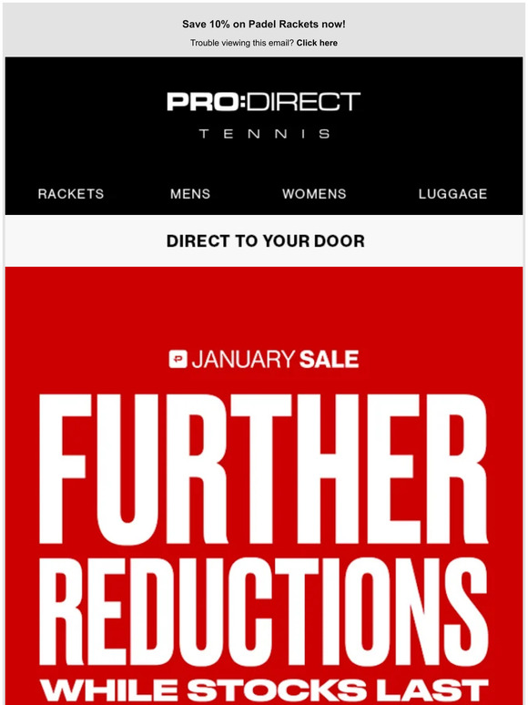 Further Reductions In Our January Sale 🎾