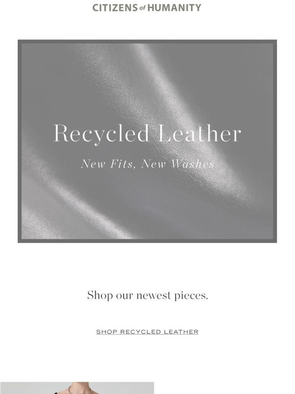 Recycled Leather: New Fits, New Washes