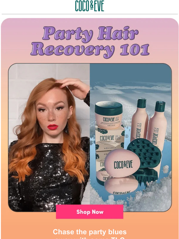 Coco & Eve 101 Guide to Party Hair Rescue Milled