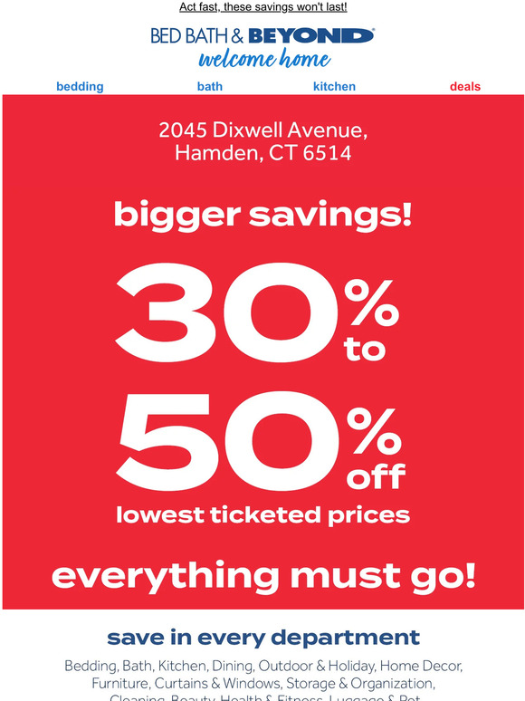 Bed Bath & Beyond Many new reductions at the Hamden store sale! Milled