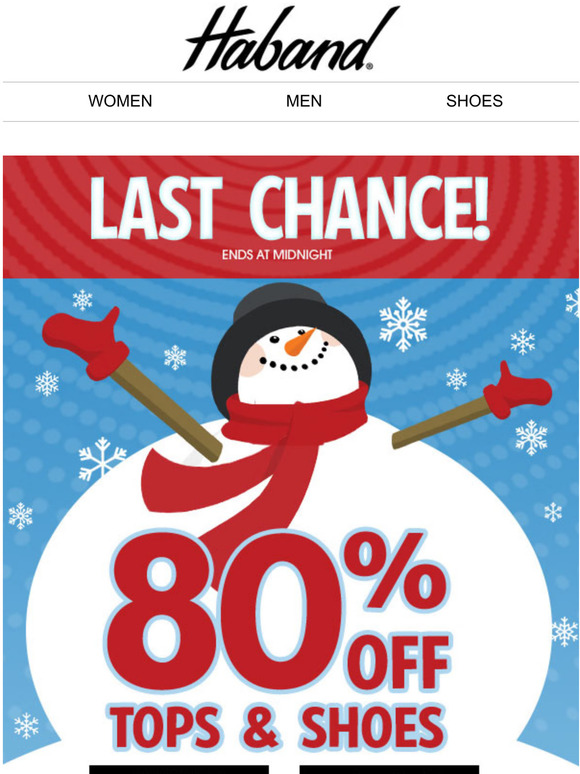 Did you snow 80% OFF Tops & Shoes is over today?