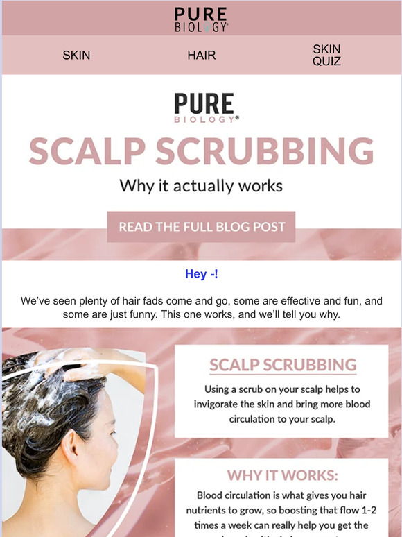Pure Biology USA Does Scalp Scrubbing Work? The Answer is Yes.💆‍♀️