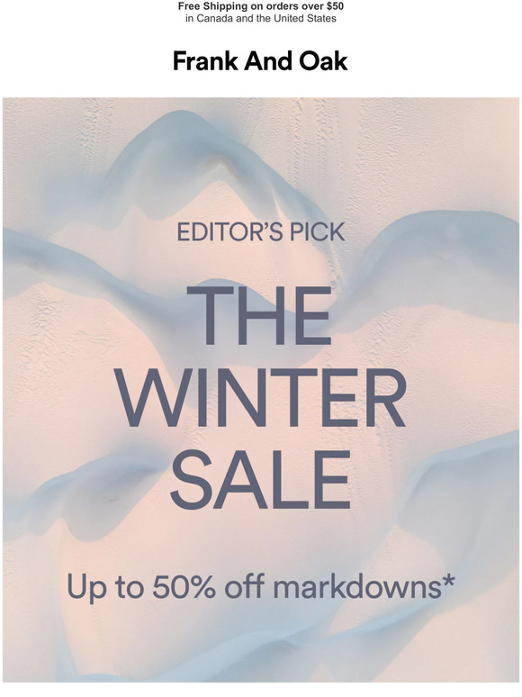 Frank And Oak Email Newsletters Shop Sales, Discounts, and Coupon Codes
