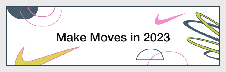 Make Moves in 2023
