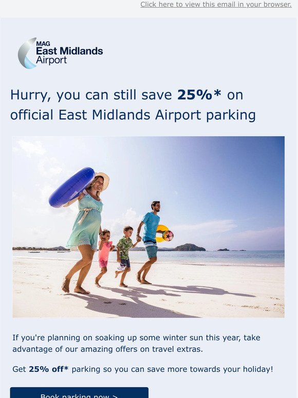 Final call for 25% off* parking