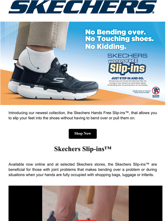 SKECHERS - Introducing hands-free Skechers Slip-insjust step in