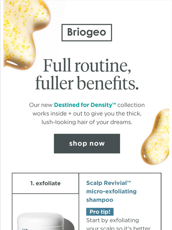 Briogeo Hair Your routine for thicker, fuller hair Milled