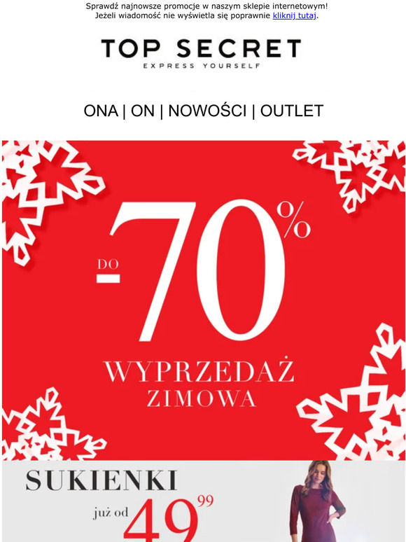 Aż do 70% taniej! WYPRZEDAŻ w Top Secret trwa!