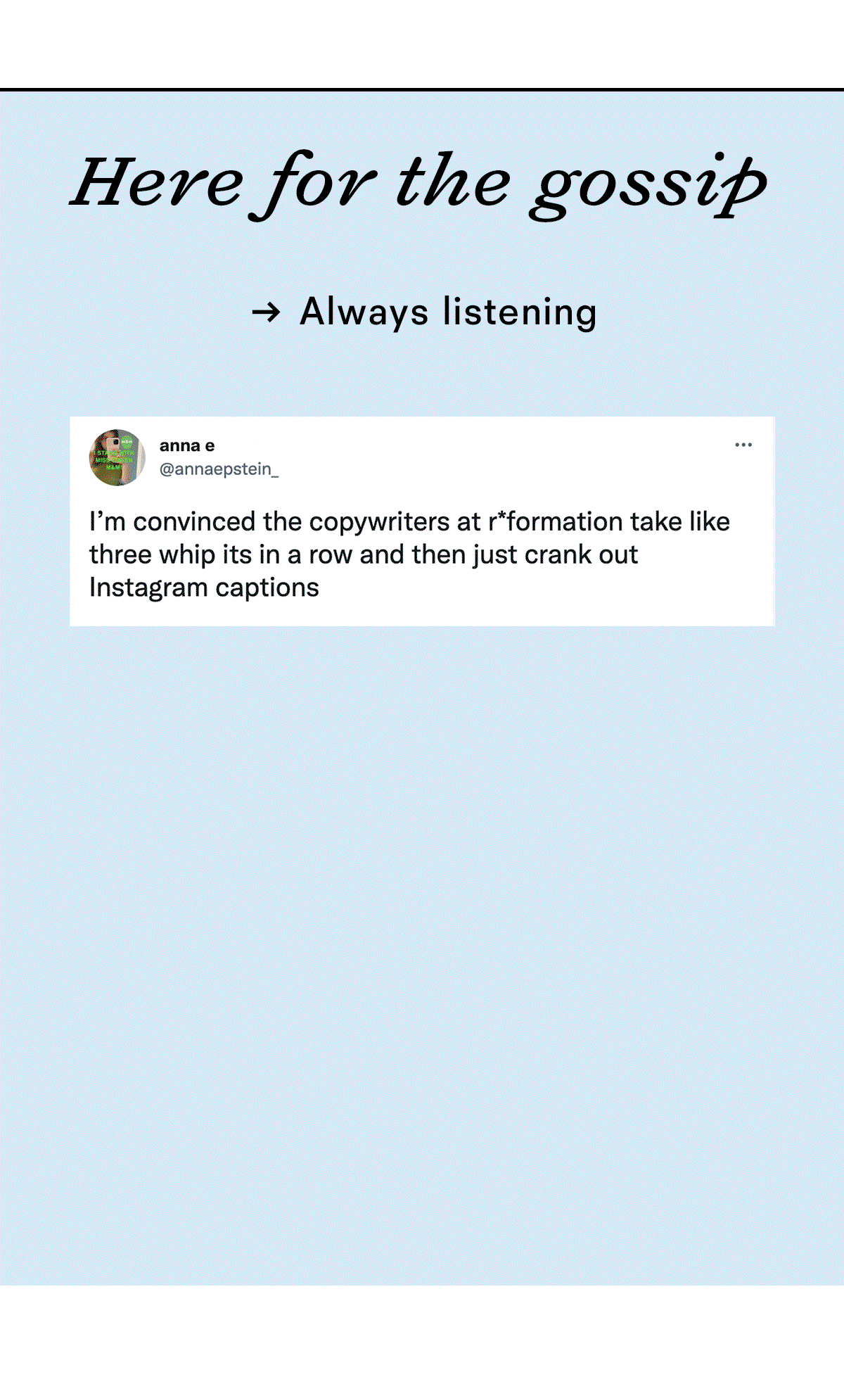 Here for the gossip