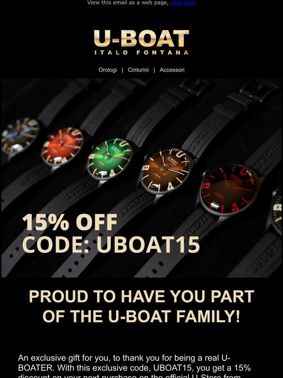 PROUD TO HAVE YOU PART OF THE U-BOAT FAMILY!