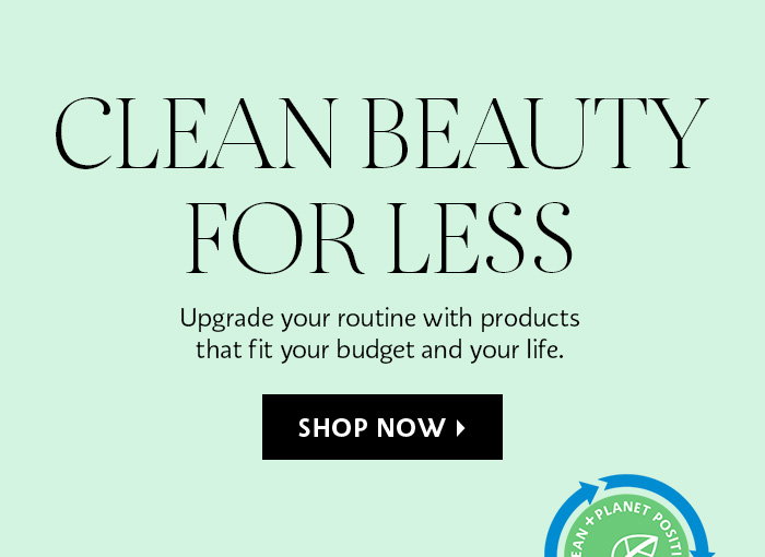 Clean Beauty For Less