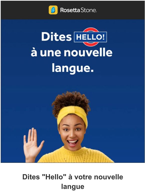 Dites "Hello" à votre nouvelle langue