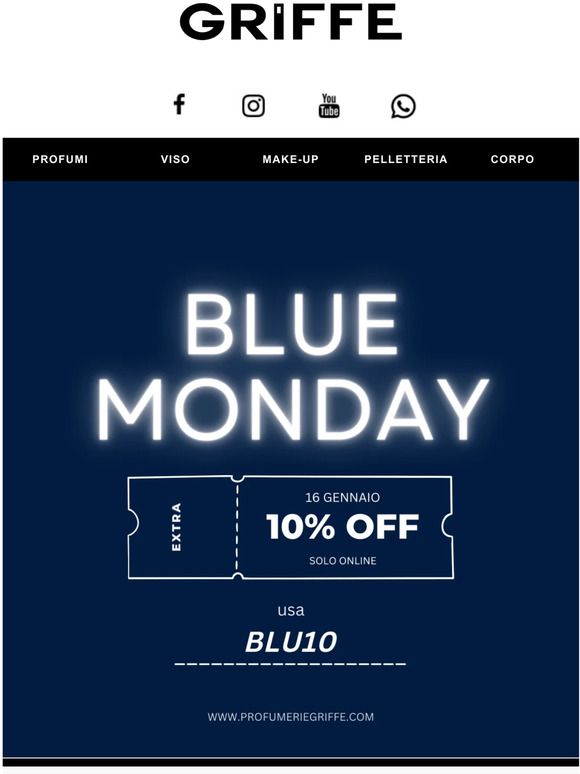 Blue Monday EXTRA 10% su tutto!💙