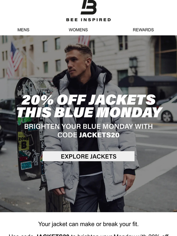 20% off jackets for Blue Monday