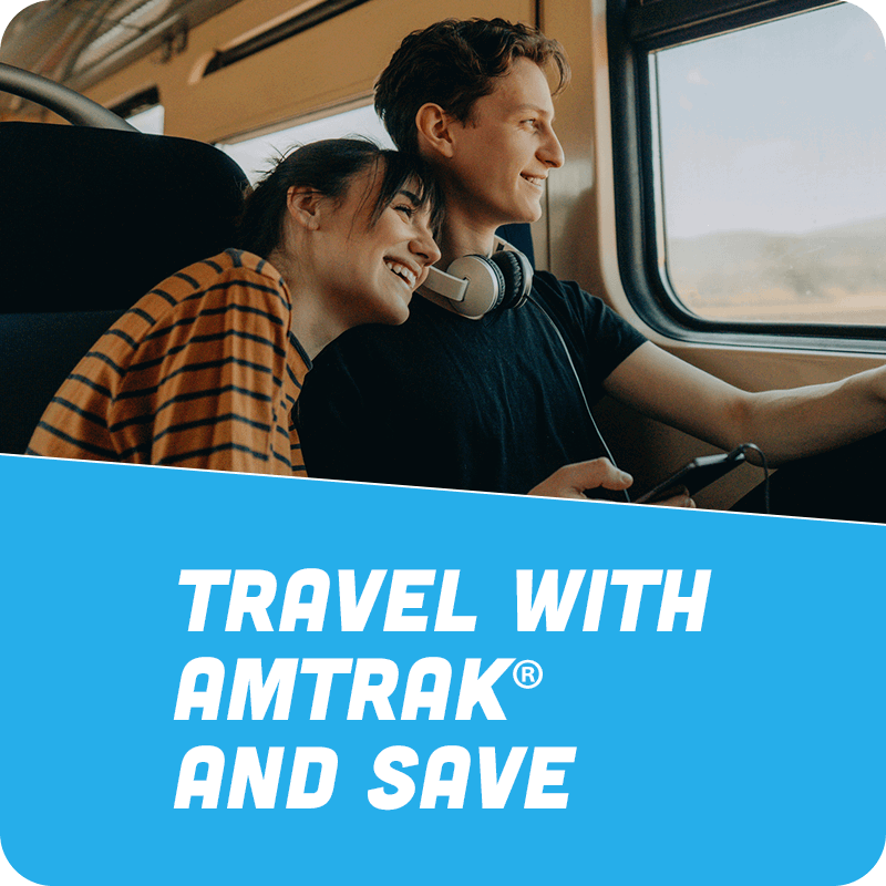 TRAVEL WITH AMTRAK AND SAVE