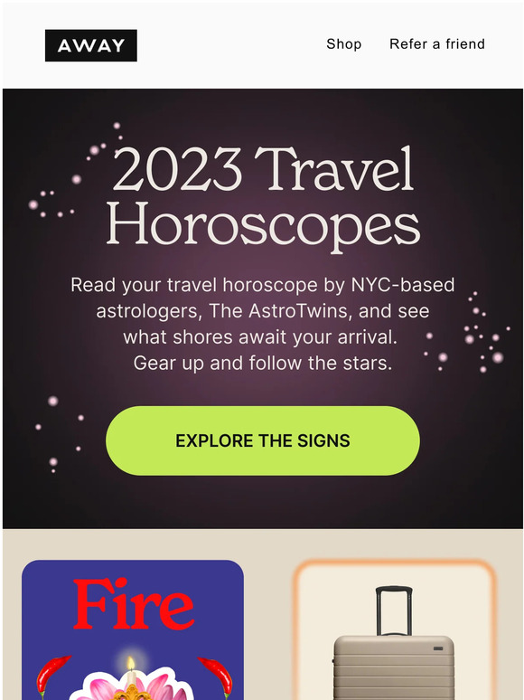 Away: Your 2023 travel horoscope has arrived | Milled
