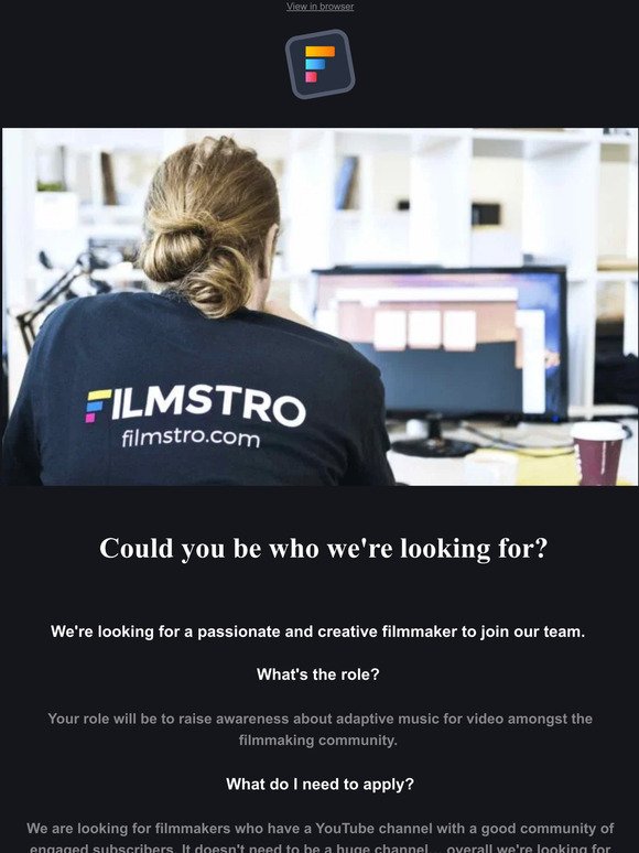 Could you be our next hire at Filmstro?
