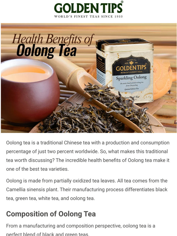 Golden Tips Tea How Oolong Tea is Good For You? Milled